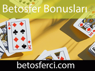 Betosfer bonusları vasıtasıyla kazanmanıza yardımcı olmaktadır.