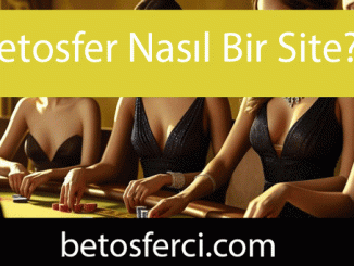Betosfer nasıl bir site olduğunu şeffafça göstermektedir.
