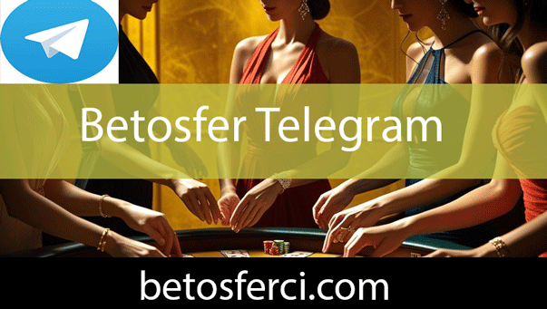 Betosfer telegram kanalıyla destekleyiciliğini ayyuka çıkartmaktadır.